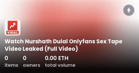 nurshath dulal nude|Nurshath Dulal Nude Onlyfans Video Leaked! .